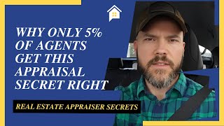 Why Only 5% of Agents Get This Appraisal Secret Right 🤯 | Real Estate Appraiser Secrets