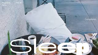 [Achim Playlist : Sleep] 자고 일어나면 항상 나아지니까