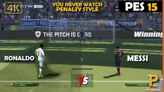 PES15 4K | Penalty Shootout | Cristiano Ronaldo vs. Messi - | Gameplay #168