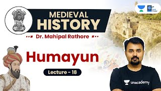 L18: Humayun vs Sher Shah Suri l Mughal Empire l Medieval History by Dr. Mahipal Rathore #UPSC #IAS