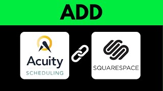 How to Add Acuity Scheduling to Squarespace 2025 (Beginner Guide)