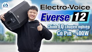 Review loa Electro Voice EVERSE 12 và hướng dẫn chỉnh tần số âm thanh chi tiết