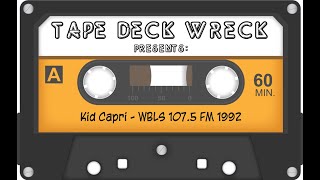 Kid Capri   WBLS 107.5 FM 1992