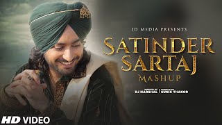 Satinder Sartaaj Mashup | Birthday Special | Latest Punjabi Songs 2020 | IDMedia