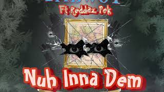 Tmbwoy ft reddazpek -nuh inna dem 2022