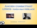 Ancien combattant paroles - NAZA ft KEBLACK