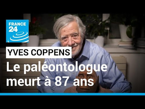 Mort A 87 Ans Du Paleontologue Yves Coppens Le Codecouvreur De Lucy France 24 Mort A 87 Ans Du Paleontologue Yves Coppens Le Codecouvreur De Lucy France 24