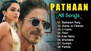 Pathaan Movie Song | Pathaan Movie All Song | Vishal & Sheykhar, Arijit Singh, Sukriti, Kumaar