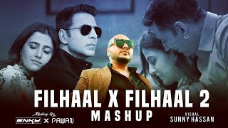 Filhaal x Filhaal 2 Mashup - B Praak | Dj Snky & Pawan | Latest Mashup 2021 | Filhaal Remix