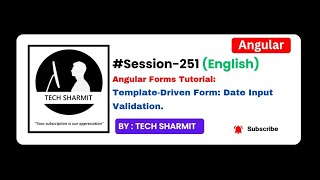 Template Driven Form - Date input Validation | Angular tutorial in English (Session-251)