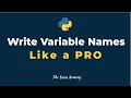 Python Tutorial : Variable names Rules and Guidelines (With Code)