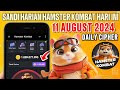 UPDATE HAMSTER KOMBAT DAILY CIPHER 11 AUGUST | SANDI HARIAN HAMSTER KOMBAT HARI INI