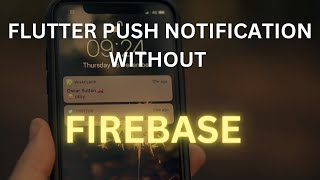 FLUTTER PUSH NOTIFICATION WITHOUT FIREBASE.