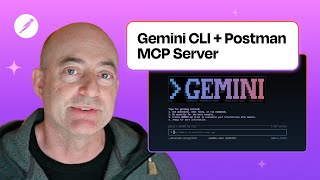 Using Postman MCP Server with Gemini CLI for API Workflows