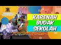 Kerenah Budak Sekolah