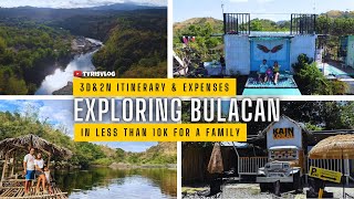 Exploring BULACAN in LESS THAN 10K for a FAMILY  || 3 Days \u0026 2 Nights BUDGET || Itinerary + Expenses