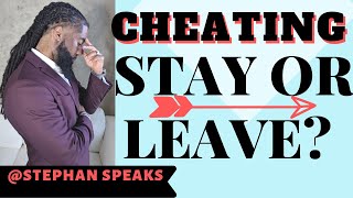 💔 Cheating - Stay or Leave? 💔