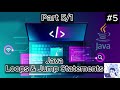 #5 Part 1 Java Loops & Jump Statements / For Beginners / Step by Step