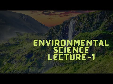 Environmental Science Lecture-1 - YouTube