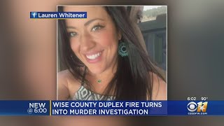 Wise County Duplex Fire Turns Into Murder Investigation