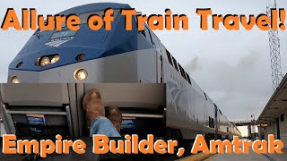 All aboard, allure of train travel. Amtrak Empire Builder overnight rail travel.