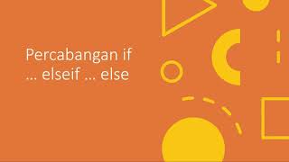 Percabangan (Decision) Pada Bahasa Pemrograman Java
