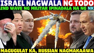 ISRAEL NAGWALA NG TODO,  MAGUGULAT KA RUSSIAN NAGMAKAAWA, 2ND WAVE NG NK SOLDIERS IPINADALA NA