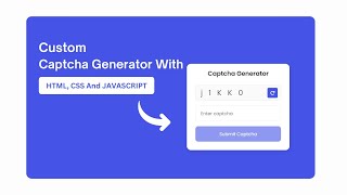🔒 CAPTCHA GENERATOR: SECURE YOUR FORMS WITH HTML, CSS, AND JAVASCRIPT!