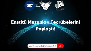 Enstitü Mezunları Tecrübelerini Paylaştı!