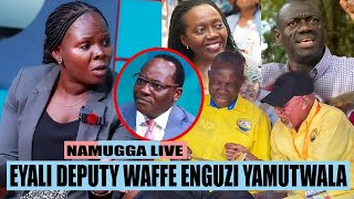 Namugga Goreth Live; Eyali Deputy Waffe Enguzi Yamutwala