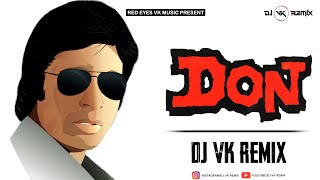 Are Diwano Mujhe Pehchano Dj Remix | Dj Vk Remix | Don | Amitabh Bachchan | Main Hoon Don Dj Song
