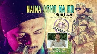 Naina Ashq Na Ho - Cover | Republic Day Special 2019 | Deshbhakti Song | Mohit Kumar | No Mind Music