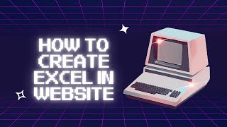 How to create excel with html css java script