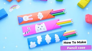 DIY pencil case | How To Make Paper Pencil Case- Back To School Craft | DIY Pencil Box