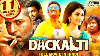 DACKALTI (Dagaalty) 2021 NEW RELEASED Full Hindi Dubbed Movie | Santhanam, Rittika Sen | South Movie