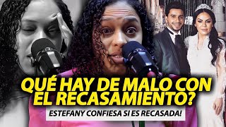 ESTEFANY SANTANA CONFIESA SI ES O NO RECASADA! HABLA DE YESENIA THEN Y SU RECASAMIENTO