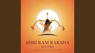 Shri Ram Raksha Stotra (Non-Stop Chanting)