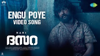Engu Poye - Video Song | Dasara (Malayalam) | Nani, Keerthy Suresh | Santhosh Narayanan