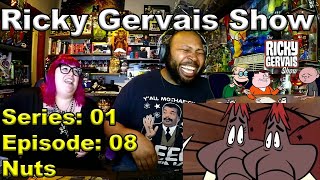 The Ricky Gervais Show Season 1 Episode 08 Nuts Reaction