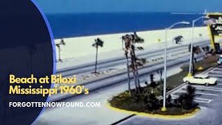 Found Footage:  8mm Home Movie Beach at Biloxi Mississippi