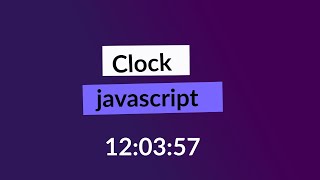 How to create digital clock using javascript and Html