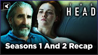 The Head Recap Seasons 1 And 2 | Must Watch Before Season 3 | HBO TV Show