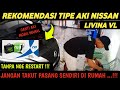 REKOMENDASI - Tipe Aki Mobil Nissan Livina VL Automatic (Tanpa Restart Pasang Aki dengan Mudah)