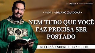 Homilia Diária | Liturgia de Hoje |Palavra do Dia - Padre Adriano Zandoná