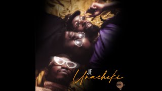 Je Unacheki Official Visualizer