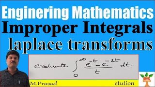 improper integrals by laplace transform example problem =5