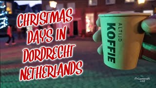 Christmas Market Tour  in the Netherlands : Dordrecht