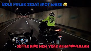 New Year 2025 first ride 🏴‍☠️ part 4 ( nak blk boleh pulak sesat ikot map 😂)