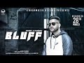 BLUFF |Motion Poster | HARRY S SANDHU | TerrorMuzik
