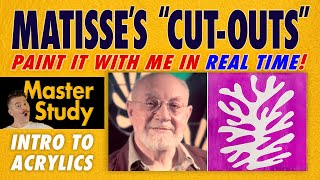 Paint Henri Matisse's "Cut-Outs" (1947-53)! – Master Study – Easy Intro to Acrylic Painting Class